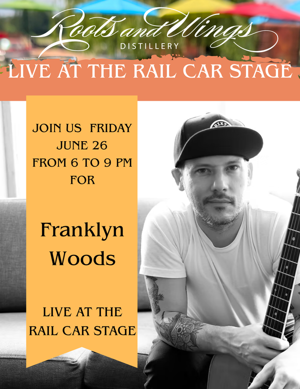 Live at the Rail Car Stage - June 26 Franklyn Woods