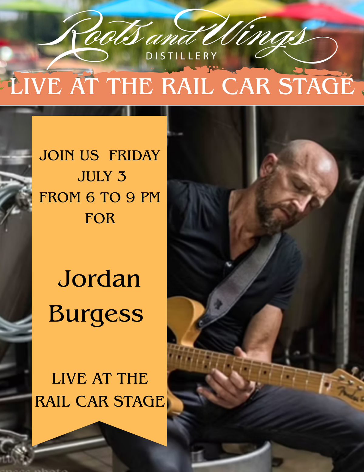 Live at the Rail Car Stage - July 3rd Jordan Burgess