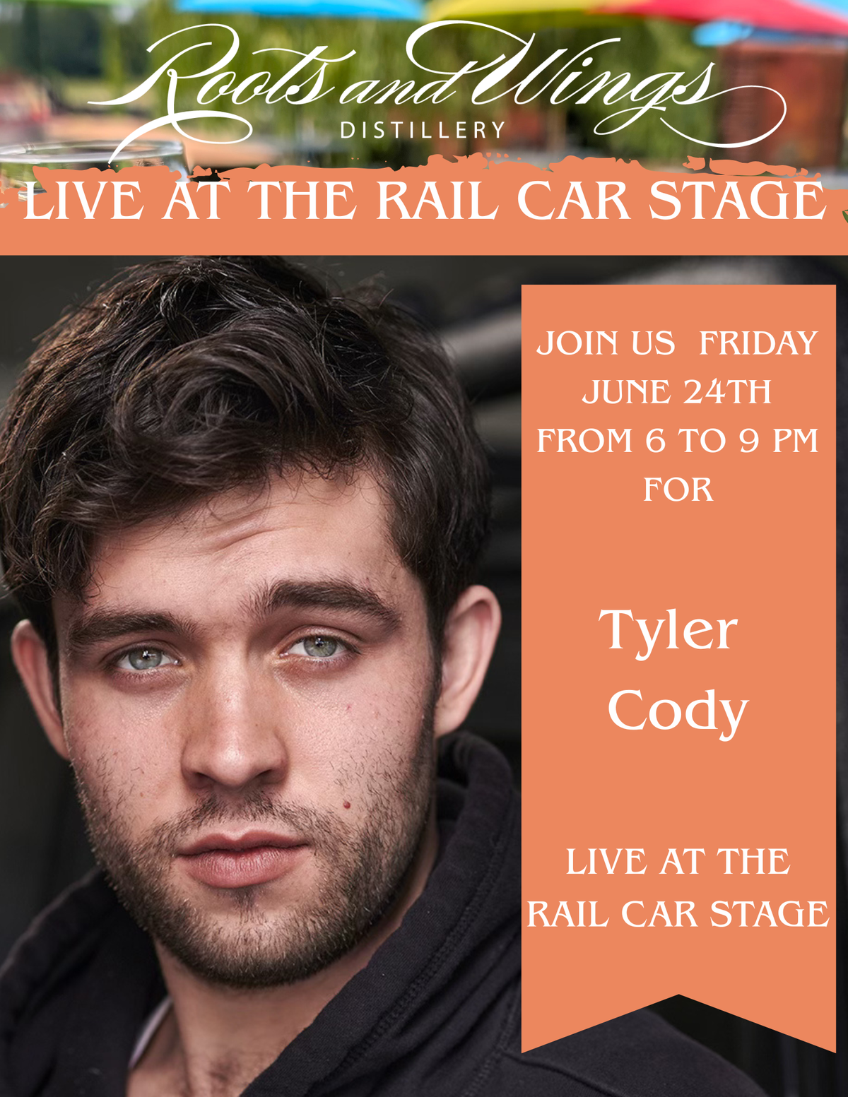 Live at the Rail car Stage – July 24 Tyler Cody